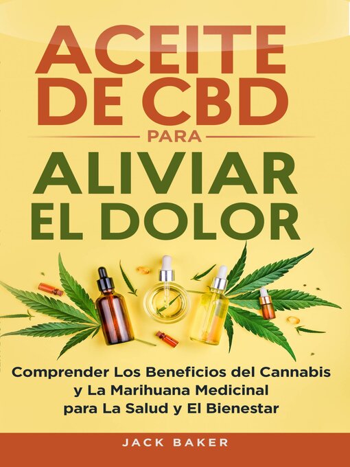 Title details for Aceite de CBD para aliviar el dolor by Jack Baker - Wait list